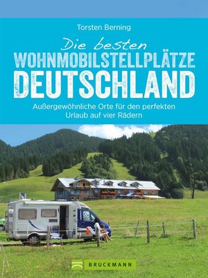 cover image of Die besten Wohnmobilstellplätze Deutschland